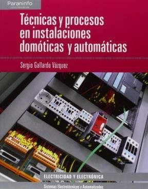 Libro Tecnicas Y Procesos En Instalaciones Domoticas Y Autom