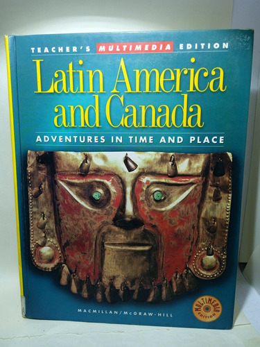 Latinoamérica Y Canadá - Aventuras - Tiempos Y Lugares 