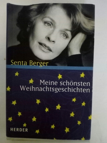 Senta Berger: Meine Schonsten Weihnachtsgeschichten -erder (Usado)