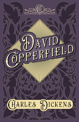 Libro David Copperfield: With Appreciations And Criticism...