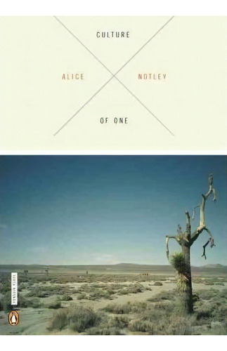 Culture Of One, De Alice Notley. Editorial Penguin Books, Tapa Blanda En Inglés