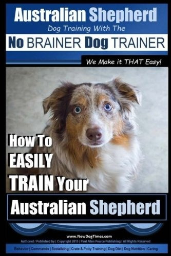 Entrenamiento De Perros De Pastor Australianos Con El ~ N