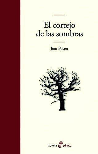 El Cortejo De Las Sombras, De Poster Jem. Editorial Edhasa En Español