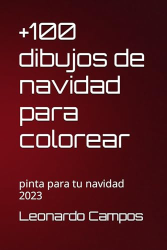 +100 Dibujos De Navidad Para Colorear: Pinta Para Tu Navidad