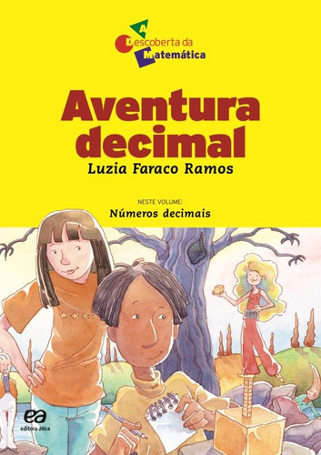 Aventura decimal, de Ramos, Luzia Faraco. Série A descoberta da matemática Editora Somos Sistema de Ensino, capa mole em português, 2001