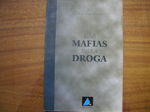 Las Mafias De La Droga - Dr. Escobar