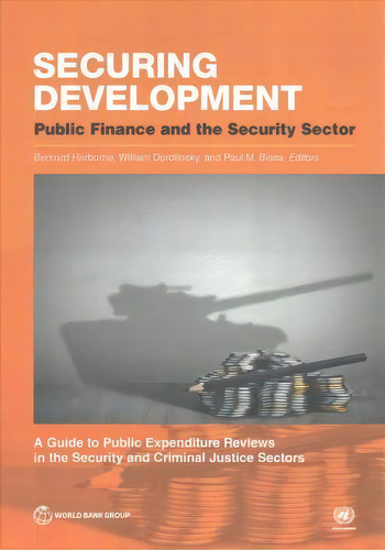 Securing Development, De William Leslie Dorotinsky. Editorial World Bank Publications, Tapa Blanda En Inglés