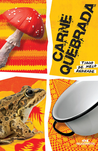 Carne Quebrada: e o Elixir Misterioso, de de Melo Andrade, Tiago. Editora Melhoramentos Ltda., capa mole em português, 2011