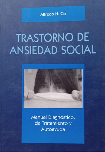 Alfredo H Cía Trastorno De Ansiedad Social