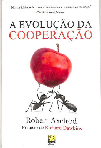 Robert Axelrod - A Evolução Da Cooperação (Usado)