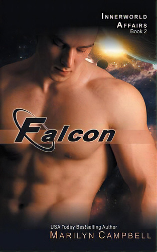 Falcon (the Innerworld Affairs Series, Book 2), De Campbell, Marilyn. Editorial Epub Works, Tapa Blanda En Inglés