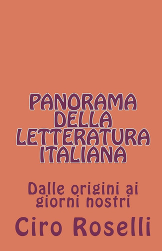 Libro: Panorama Della Letteratura Italiana: Dae Origini Ai G