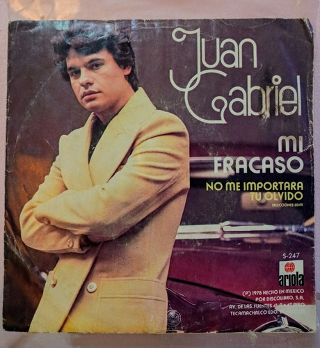 Juan Gabriel Mi Fracaso No Me Importara Vinil 45 Rpm (Usado)