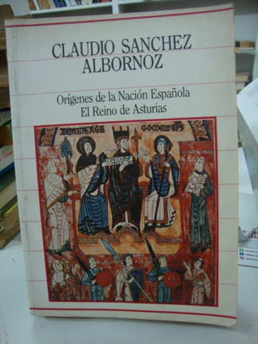 Origenes De La Nacion Española - Sanchez Albornoz