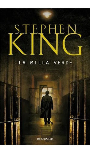 La Milla Verde (bolsillo) - Stephen King