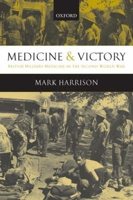 Libro Medicine And Victory - Mark Harrison