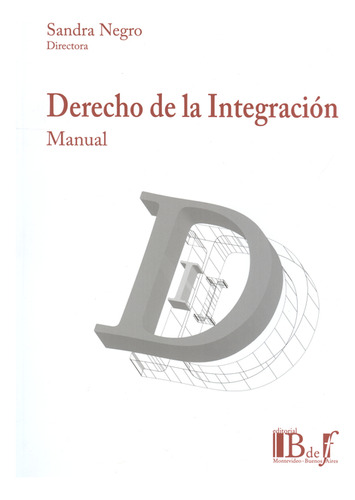 Libro Manual De Derecho De La Integracion