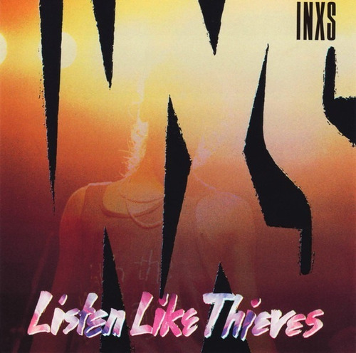 Inxs - Listen Like Thieves Cd