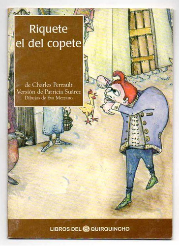 Riquete El Del Copete - Charles Perrault