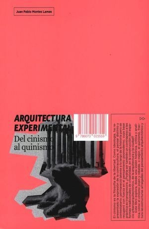 Libro Arquitectura Experimental Del Cinismo Al Quinism Nuevo
