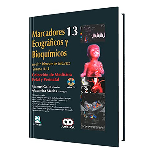 Libro Marcadores Ecográficos Y Bioquímicos En El Primer Trim