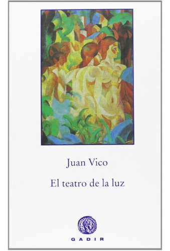 Libro El Teatro De La Luz De Vico Juan