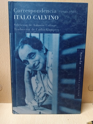 Correspondencia Td- 1940-1985 - Italo Calvino - Nuevo - Dvto