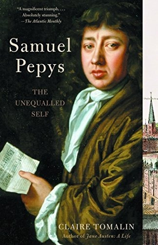 Samuel Pepys The Unequalled Self, De Tomalin, Claire. Editorial Vintage, Tapa Blanda En Inglés, 2003