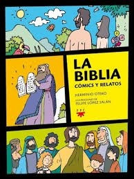 La Biblia. Comics Y Relatos - Herminio / López Saldán  Felip