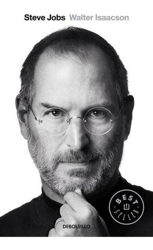 Libro: Steve Jobs. Isaacson, Walter. Debolsillo