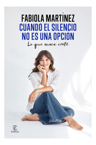 Cuando El Silencio No Es Una Opción - Martínez, Fabiola