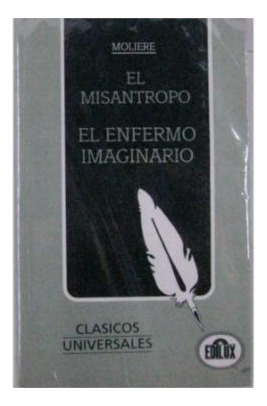 El Misantropo El Enfermo Imaginario