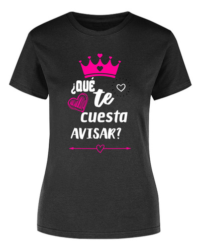 Playera Mujer - Frase De Mamá - Que Te Cuesta Blanco