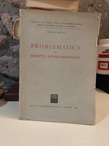 Problemática Del Diritto Internazionale - Emilio Betti