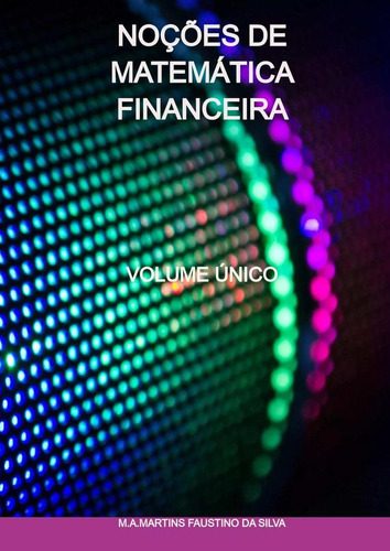 Noções De Matemática Financeira