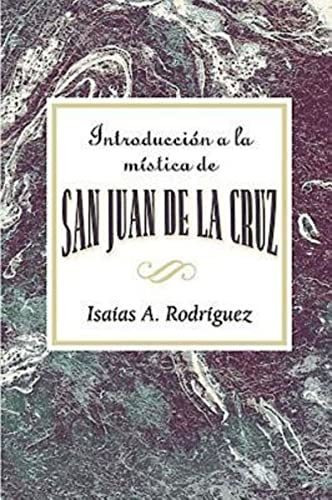 Book : Introduccion A La Mistica De San Juan De La Cruz A...