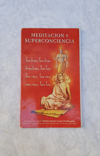 Meditacion Y Superconciencia - Su Divina Gracia