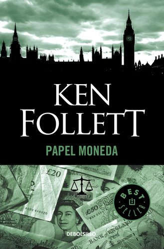 Papel moneda, de Follett, Ken. Serie Bestseller Editorial Debolsillo, tapa blanda en español, 2018