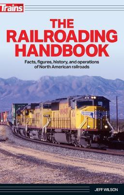 Libro The Railroading Handbook - Jeff Wilson