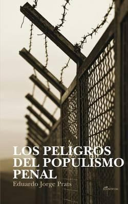 Libro Los Peligros Del Populismo Penal - Eduardo Jorge Pr...