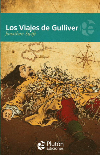 Los Viajes De Gulliver, De Jonathan Swift. Editorial Pluton Ediciones, Tapa Blanda En Español