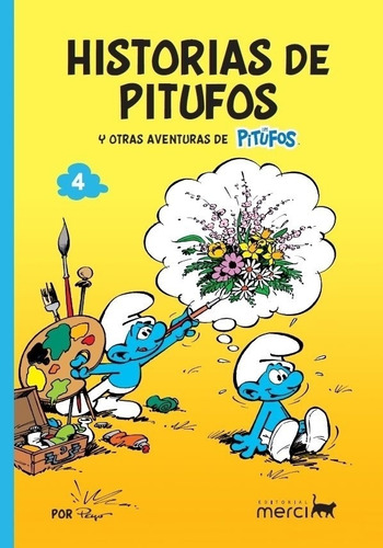 Pitufos Clasicos 04: Historias De Pitufos - Peyo, de Peyo. Merci Editorial, tapa blanda en español, 2022