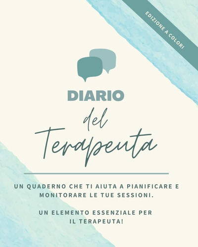 Libro: Diario Del Terapeuta: Un Quaderno Che Ti Aiuta A Pian