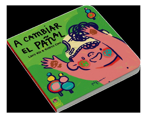 A Cambiar El Paãâal, De Vila, Laura. Editorial Pijama Books, Tapa Dura En Español