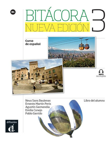 Bitácora Nueva Edición 3 Libro Del Alumno (libro Original)