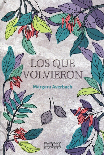 Los Que Volvieron - Margara Averbach