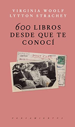 Libro 600 Libros Desde Que Te Conoci  De Strachey