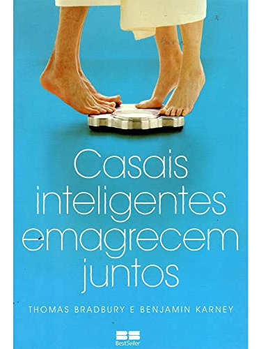 Libro Casais Inteligentes Emagrecem Juntos De Benjamin Bradb