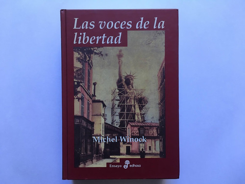 Las Voces De La Libertad - Michel Winock