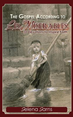 Libro The Gospel According To Les Miserables: 30 Devotion...